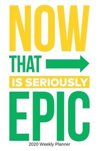 Now That is Seriously Epic