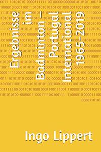 Ergebnisse im Badminton - Portugal International 1965-2019