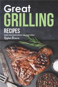 Great Grilling Recipes