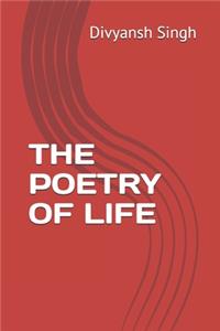 The Poetry of Life