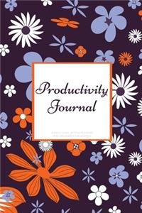 Productivity Journal A Daily Goal Setting Planner and Organizer for Women