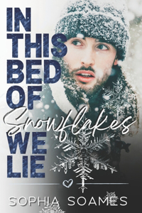 In this Bed of Snowflakes we Lie