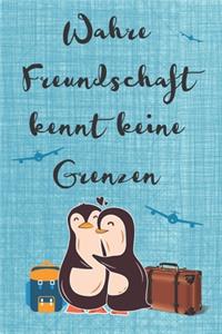 Wahre Freundschaft kennt keine Grenzen