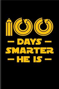 100 Days Smarter He Is