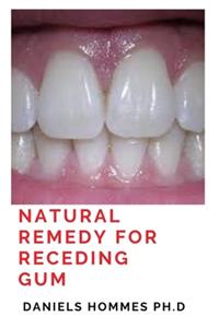 Natural Remedy for Receding Gum