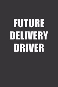 Future Delivery Driver Notebook