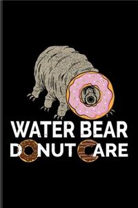 Water Bear Donut Care