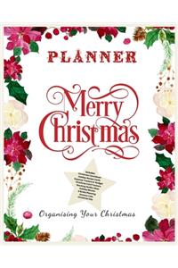 Planner Merry Christmas: Ultimate Christmas Planner Festive Organiser: Plan and Track Gifts, Cards, Meals, Online Shopping floral frame