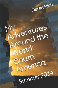 My Adventures Around the World