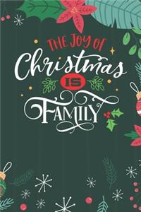 The Joy Of Christmas Is Family