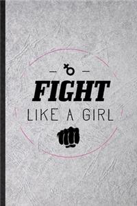 Fight Like A Girl