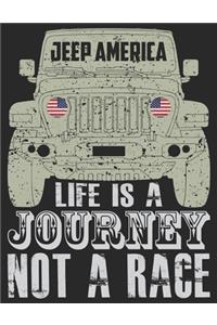 Jeep America Life Is A Journey Not A Race