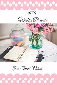 2020 Weekly Planner For Travel Nurses