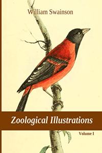 Zoological Illustrations, vol. I