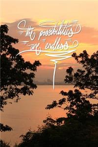The possibilities are endless
