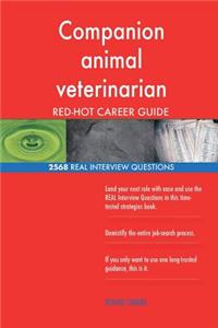 Companion animal veterinarian RED-HOT Career; 2568 REAL Interview Questions