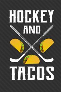 Hockey And Tacos: Journal Notebook - 6 x 9 - 100 Pages - Dot Grid Paper