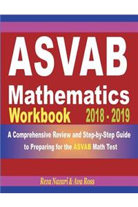 ASVAB Mathematics Workbook 2018 - 2019
