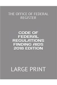 Code of Federal Regulations Finding AIDS 2018 Edition