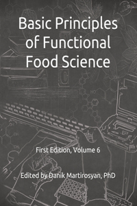 Basic Principles of Functional Food Science