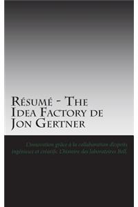 Résumé - The Idea Factory de Jon Gertner