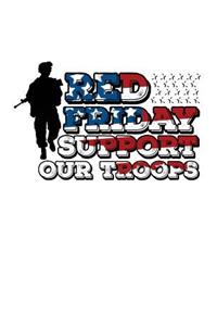 Red Friday Support Our Troops