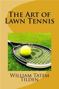 The Art of Lawn Tennis