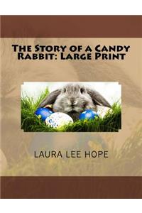 The Story of a Candy Rabbit