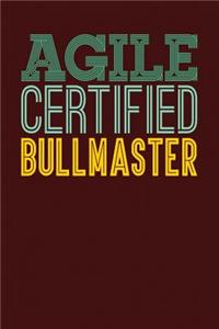 Agile Certified Bullmaster