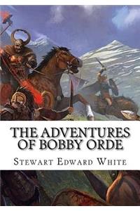 The Adventures of Bobby Orde