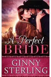 A Perfect Bride (First Love, Secret Romance, Strong Hero)