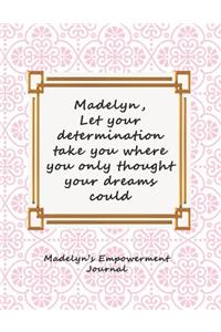 Madelyn's Empowerment Journal