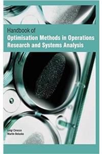 Handbook of Optimisation Methods in Operations Research and Systems Analysis (2 Volumes)