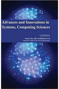 Advances and Innovations in Systems, Computing Sciences