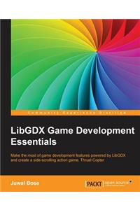 LibGDX Game Development Essentials