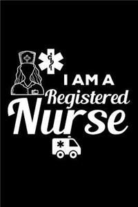 I Am a Registered Nurse