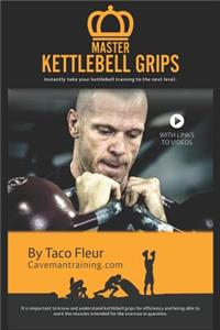 Master Kettlebell Grips