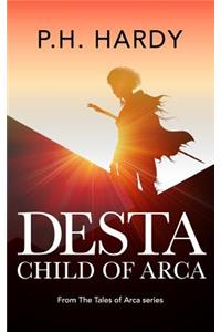 Desta: Child of Arca