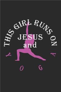 This Girl Runs on Jesus and Yoga