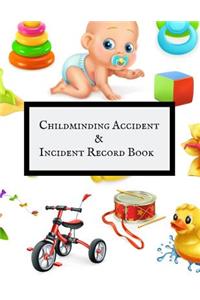 Childminding Accident & Incident Record Book