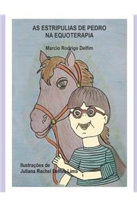 As Estripulias de Pedro Na Equoterapia