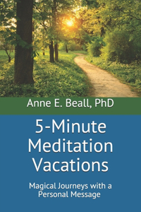 5-Minute Meditation Vacations