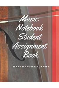 Music Notebook Student Assignment Book - Blank Manuscript Paper