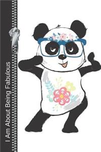 I Am about Being Fabulous