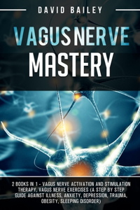 Vagus Nerve Mastery