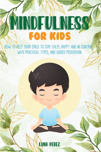 Mindfulness For Kids