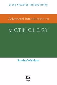 Advanced Introduction to Victimology