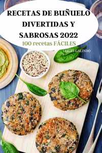 Recetas de Bunuelo Divertidas Y Sabrosas 2022