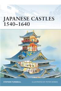 Japanese Castles 1540-1640