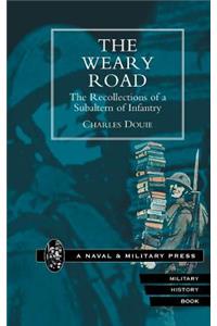 The Weary Road